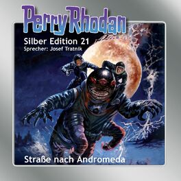 Album cover of Straße nach Andromeda - Perry Rhodan - Silber Edition 21