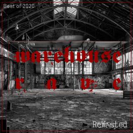 Album cover of Best of Rewasted 2020 (Warehouse Rave)