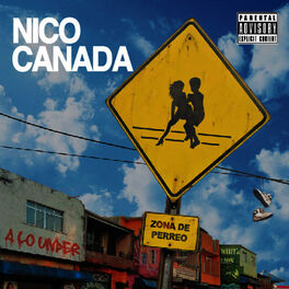 Album cover of Nico Canada Presenta A lo Under - Zona De Perreo Vol. 2
