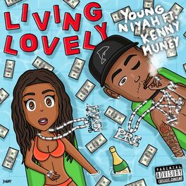 Album cover of Living Lovely (feat. Kenny Muney)