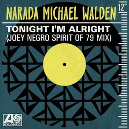 Album cover of Tonight I'm Alright (Joey Negro Spirit of 79 Mix)