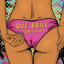 Album cover of Que Baile (Compilation)