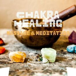 Album cover of Chakra Healing - Massage & Meditation