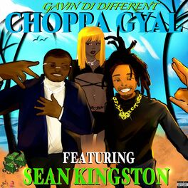 Album cover of choppa gyal (feat. Sean Kingston)