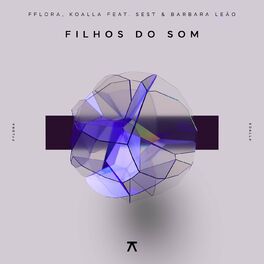 Album cover of Filhos do Som (feat. SEST & Bárbara Leão)