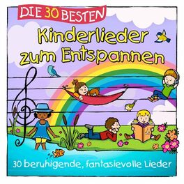 Album cover of Die 30 besten Kinderlieder zum Entspannen (30 beruhigende, fantasievolle Lieder)
