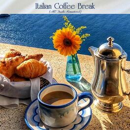 Album cover of Italian Coffee Break (All Tracks Remastered)
