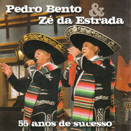 Pedro Bento e Zé da Estrada - VAGALUME