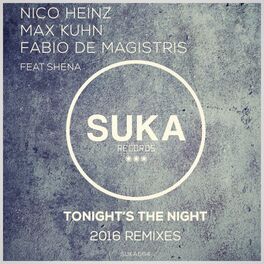 Album cover of Tonight's the Night (2016 Remixes)