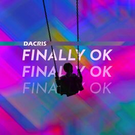 Album cover of Finally Ok