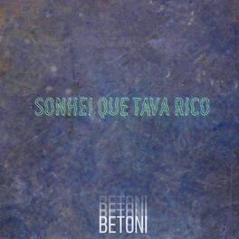 Album cover of Sonhei Que Tava Rico