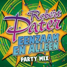 Album cover of Eenzaam En Alleen (Party Mix)