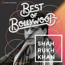 Album cover of Best of Bollywood: Shah Rukh Khan