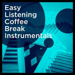 Album cover of Easy Listening Coffee Break Instrumentals