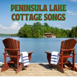 Album cover of Peninsula Lake Cottage Songs
