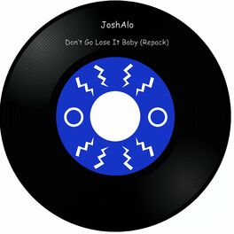 Album cover of Don't Go Lose It Baby (Re up)