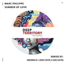 Marc Philippe Summer Of Love Lyrics And Songs Deezer