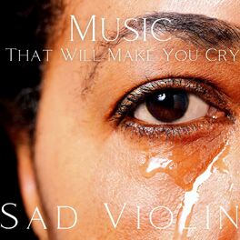 Album cover of Solo Violin - Music That Will Make You Cry Vol. 2