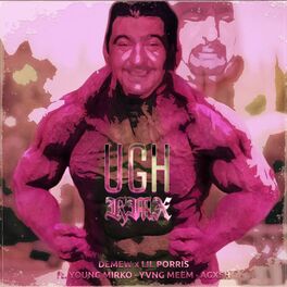 Album cover of UGH (Remix)