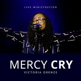 Album cover of Mercy Cry (Live Ministration)