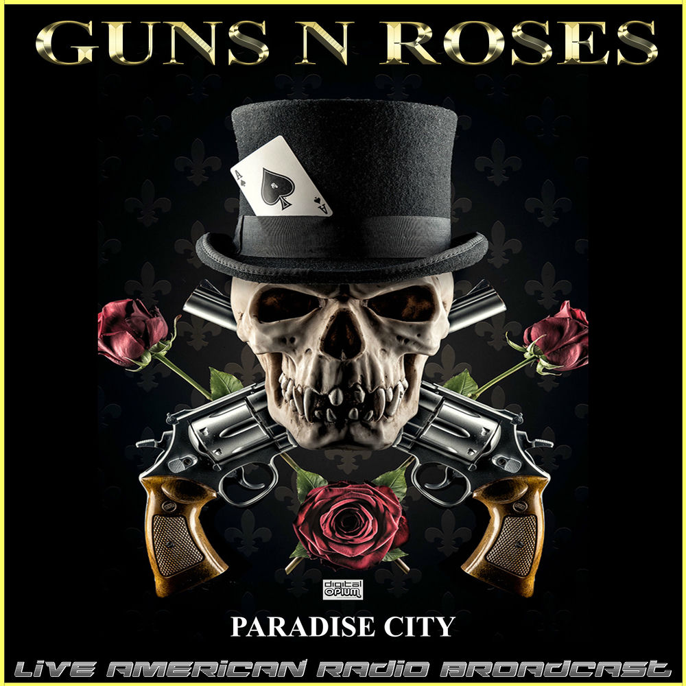 Guns n roses paradise city. Guns and roses you could be mine. Guns n rose paradise city. Guns n' roses - paradise city мерч. Guns n rose paradise city.