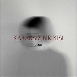 Album cover of Kararsız Bir Kişi