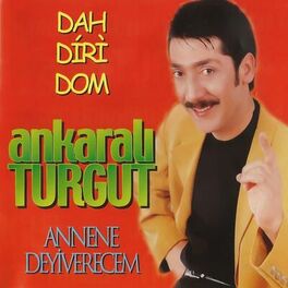 Album cover of Dah Diri Dom / Annene Deyiverecem 