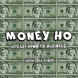 Album cover of Money Ho (Let’s Get Down to Business)