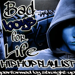 Album cover of Bad Boys for Life: Hip Hop Playlist