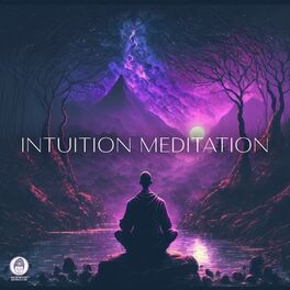 Album cover of Intuition Meditation: Enhance Your Intuition & Clairvoyance with Tibetan Meditation Music