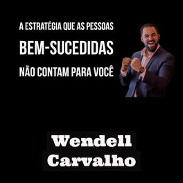 Album cover of A Estratégia Que as Pessoas Bem-Sucedidas Não Contam para Você