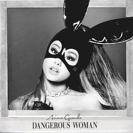 Album picture of Dangerous Woman