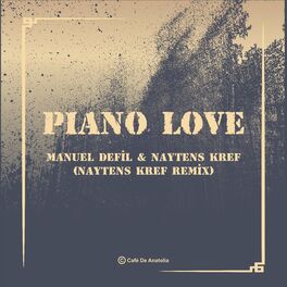 Album cover of Piano Love (Naytens Kref Remix)