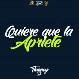 Album cover of Quiere que la apriete