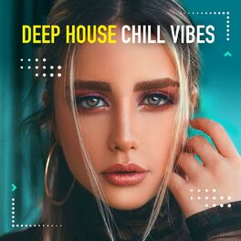 Album cover of Deep House Chill Vibes, Vol. 2