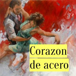 Album cover of Corazón de acero