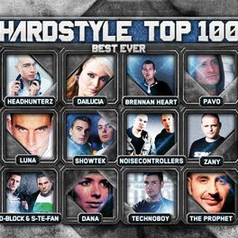 Album cover of Hardstyle Top 100 Best Ever