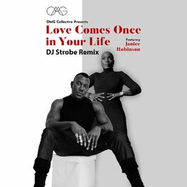 Album cover of Love Comes Once In Your Life (feat. Janice Robinson) [DJ Strobe Remix]