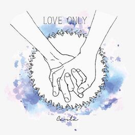Album cover of Love Only