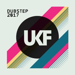 Album cover of UKF Dubstep 2017