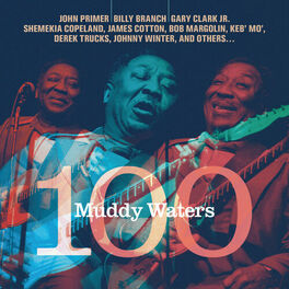 Album cover of Muddy Waters 100