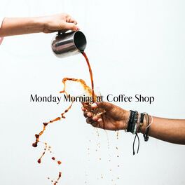 Album cover of Monday Morning at Coffee Shop