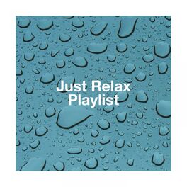 Album cover of Just Relax Playlist