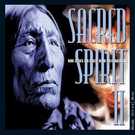 Album cover of Sacred Spirit II: More Chants And Dances Of The Native Americans