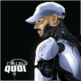 Album cover of T'as Cru Quoi