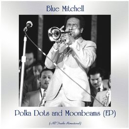 Album cover of Polka Dots and Moonbeams (EP) (All Tracks Remastered)