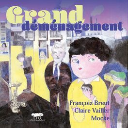 Album cover of Grand déménagement