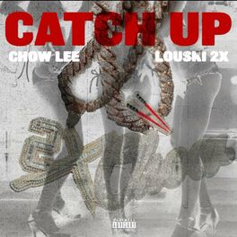 Album cover of Catch Up (feat. Chow Lee)