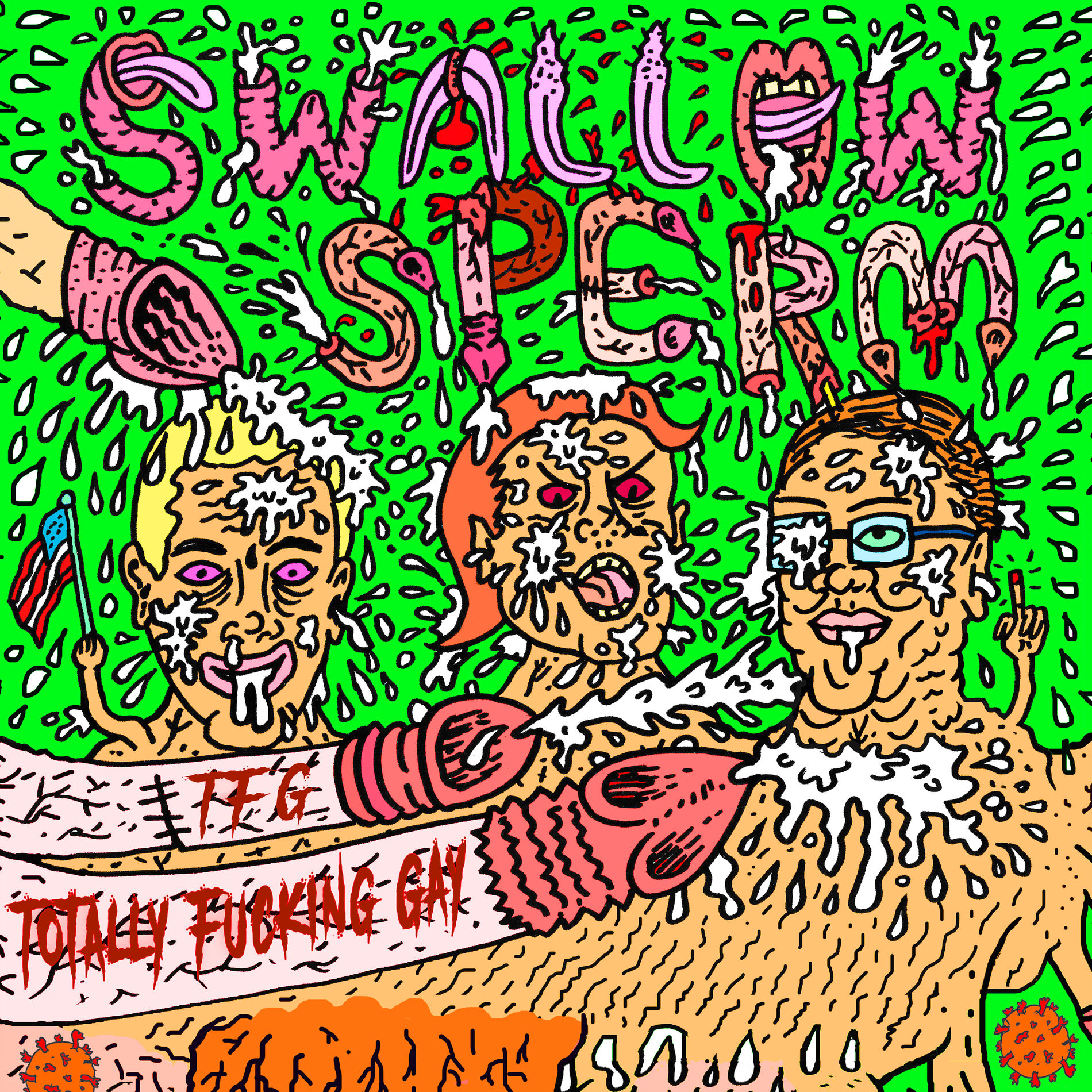 Totally Fucking Gay - Totally Fucking Gay Swallow Sperm Audio Cd: lyrics  and songs | Deezer