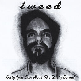 Album cover of Only You Can Hear The Dirty Sound